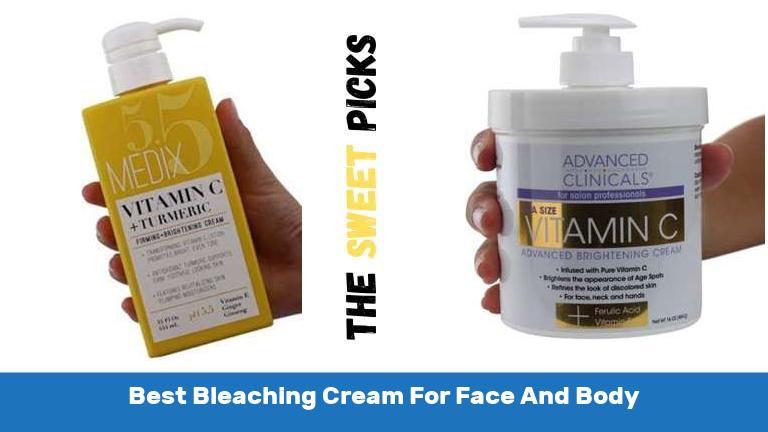 Best Bleaching Cream For Face And Body