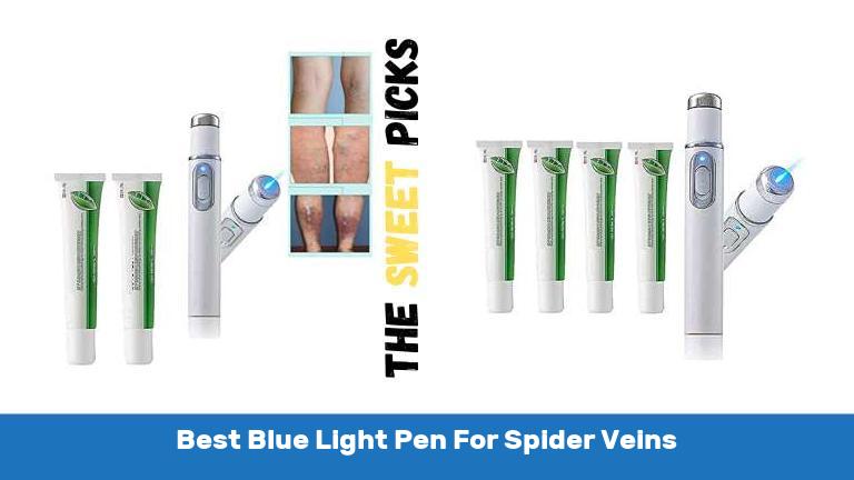 Best Blue Light Pen For Spider Veins