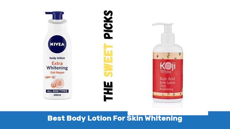 Best Body Lotion For Skin Whitening