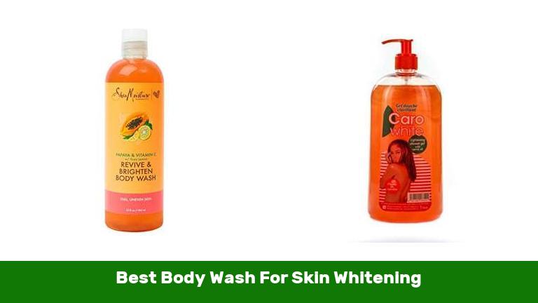 Best Body Wash For Skin Whitening