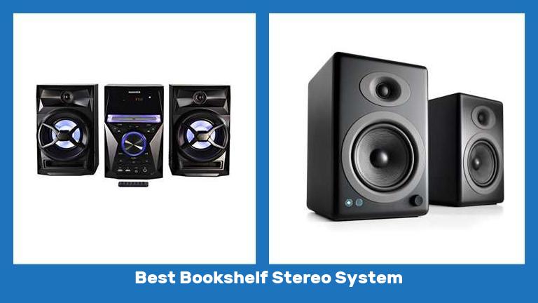 Best Bookshelf Stereo System