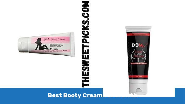 Best Booty Cream For Growth