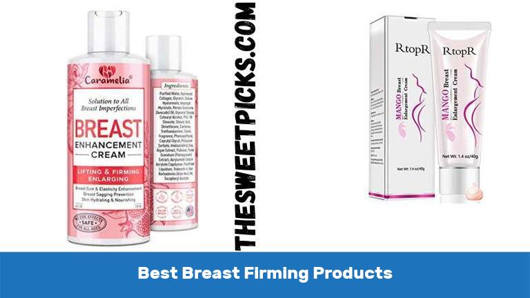 Best Breast Firming Products