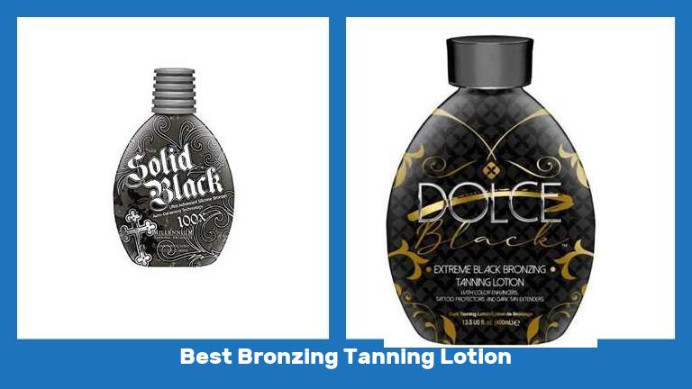 Best Bronzing Tanning Lotion