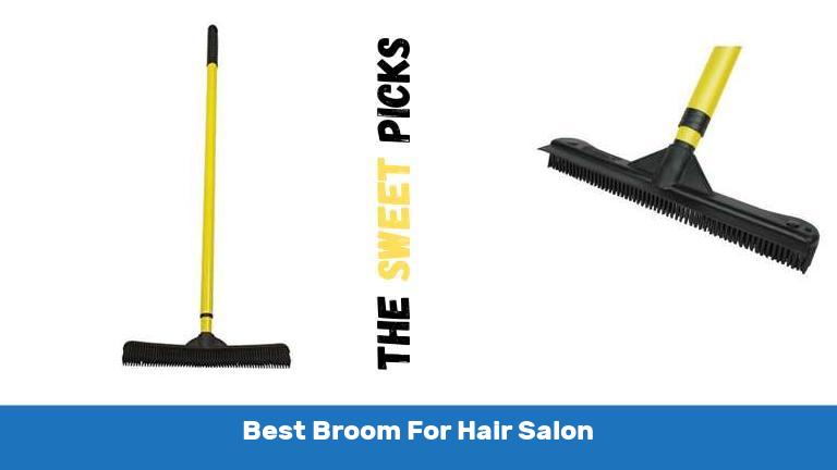 Best Broom For Hair Salon