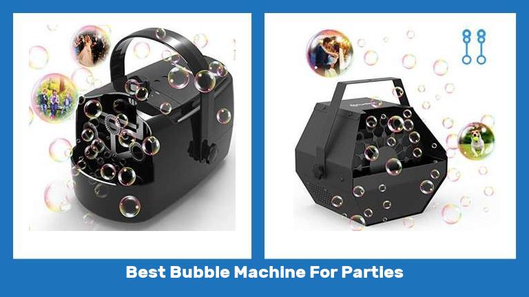 Best Bubble Machine For Parties