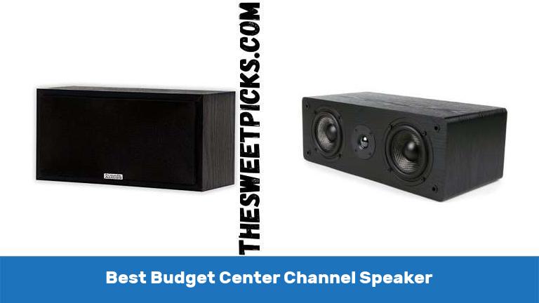 Best Budget Center Channel Speaker