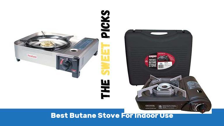 Best Butane Stove For Indoor Use