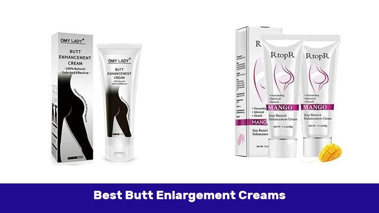 Best Butt Enlargement Creams
