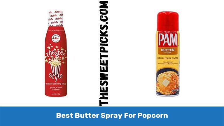 Best Butter Spray For Popcorn