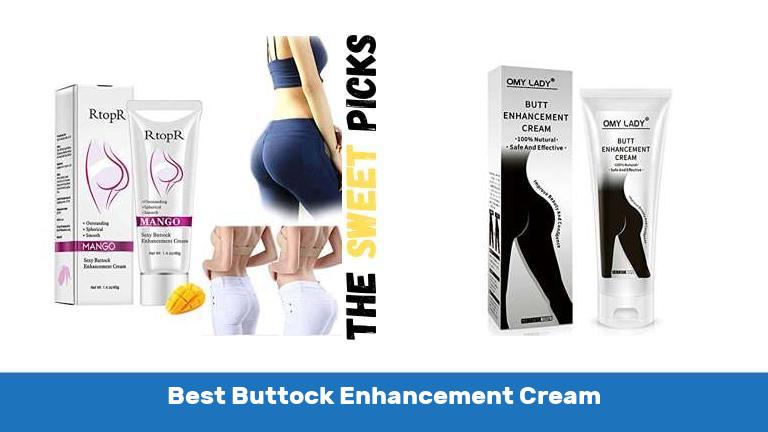 Best Buttock Enhancement Cream