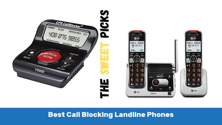 Best Call Blocking Landline Phones