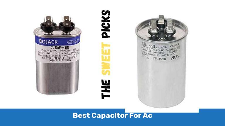 Best Capacitor For Ac