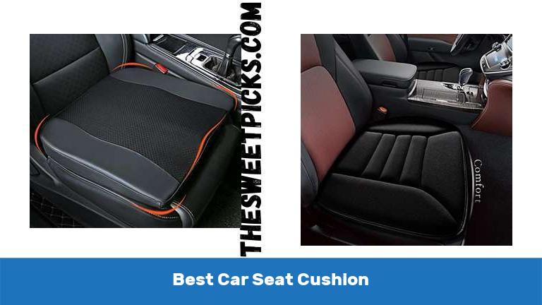 Best Car Seat Cushion