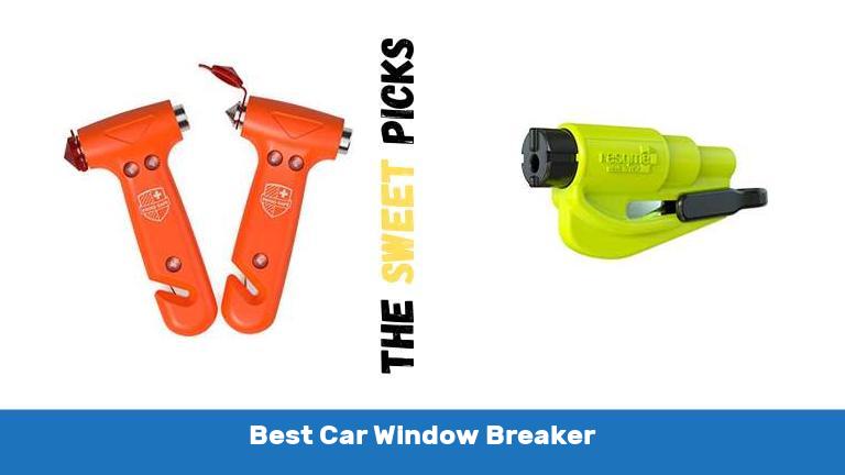 Best Car Window Breaker