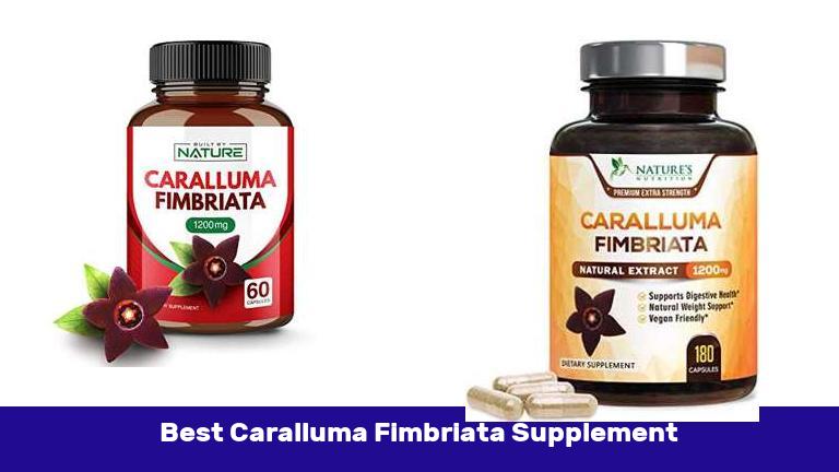 Best Caralluma Fimbriata Supplement