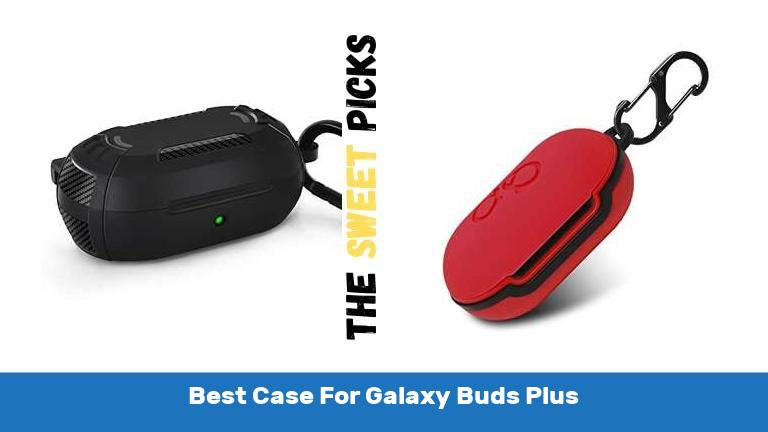 Best Case For Galaxy Buds Plus