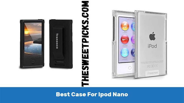 Best Case For Ipod Nano