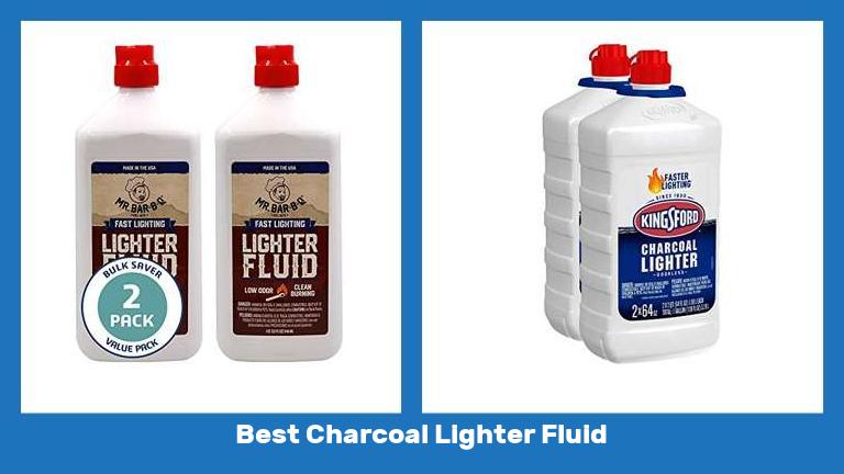 Best Charcoal Lighter Fluid