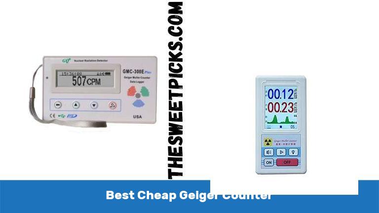 Best Cheap Geiger Counter