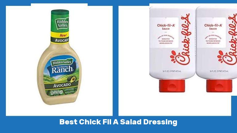 Best Chick Fil A Salad Dressing