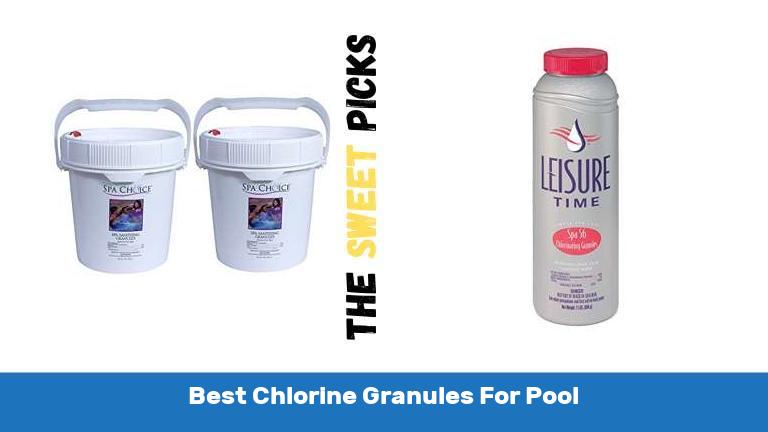 Best Chlorine Granules For Pool