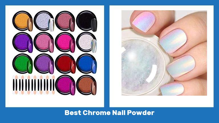 Best Chrome Nail Powder