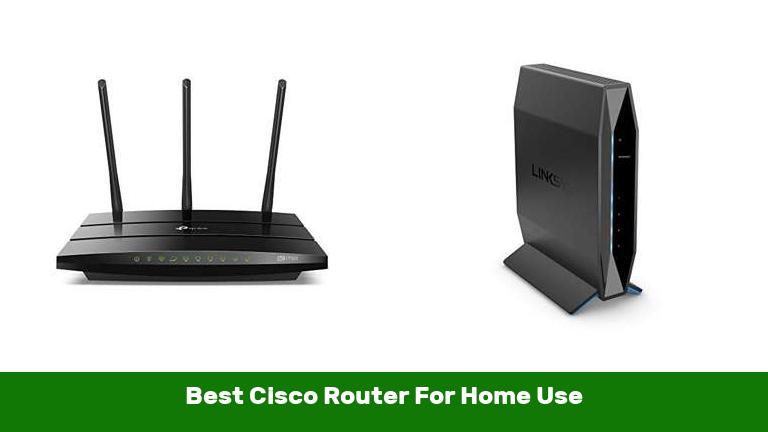 Best Cisco Router For Home Use