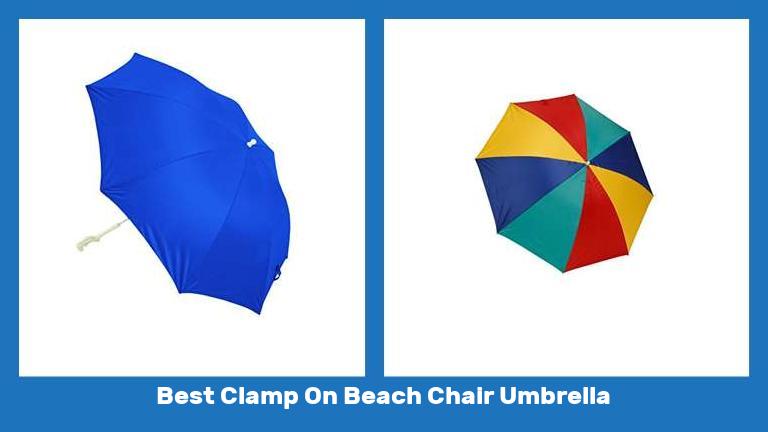 Best Clamp On Beach Chair Umbrella