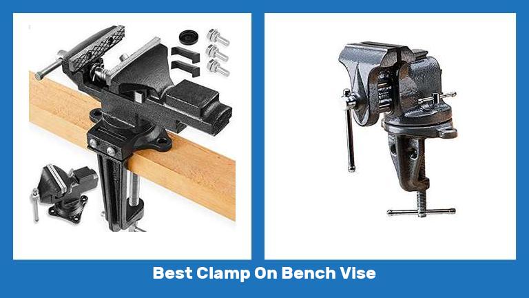 Best Clamp On Bench Vise