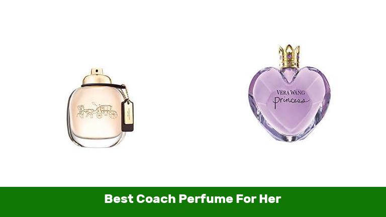 Best Coach Perfume For Her