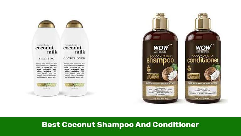 Best Coconut Shampoo And Conditioner