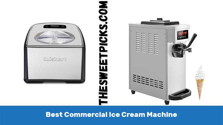 Best Commercial Ice Cream Machine