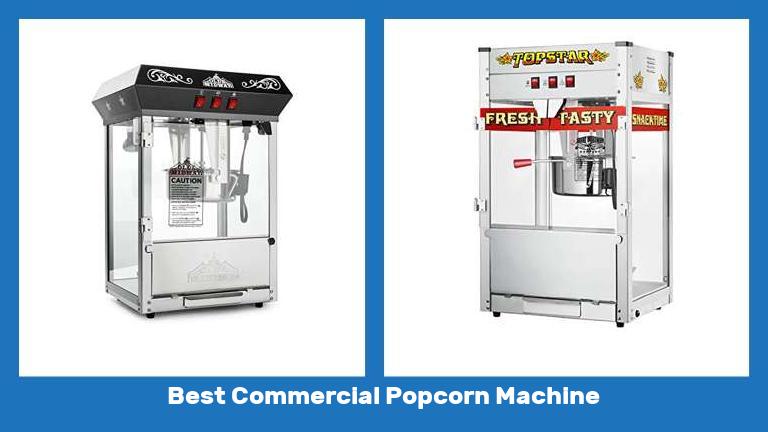 Best Commercial Popcorn Machine