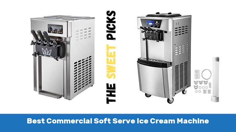 Best Commercial Soft Serve Ice Cream Machine