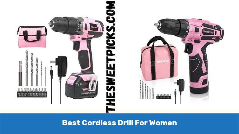 Best Cordless Drill For Women
