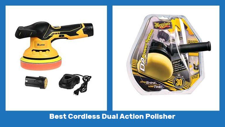 Best Cordless Dual Action Polisher