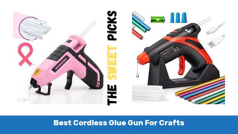 Best Cordless Glue Gun For Crafts