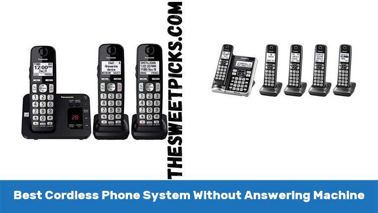 Best Cordless Phone System Without Answering Machine