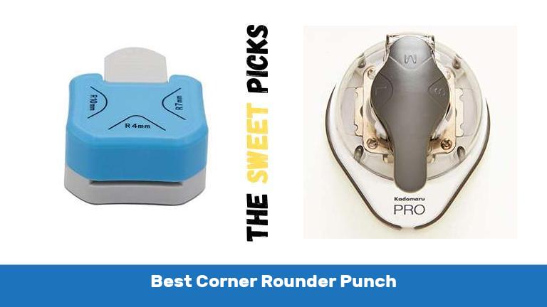 Best Corner Rounder Punch