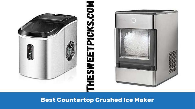 Best Countertop Crushed Ice Maker