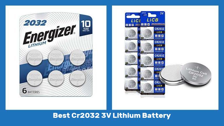 Best Cr2032 3V Lithium Battery