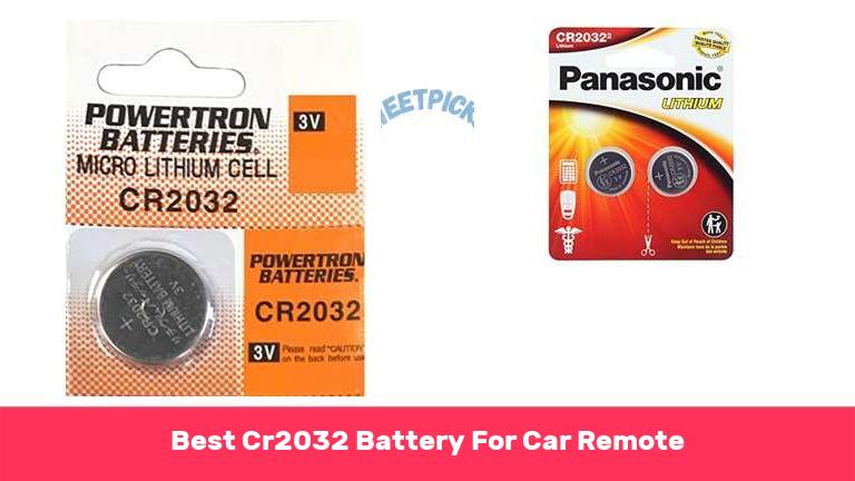 Best Cr2032 Battery For Car Remote
