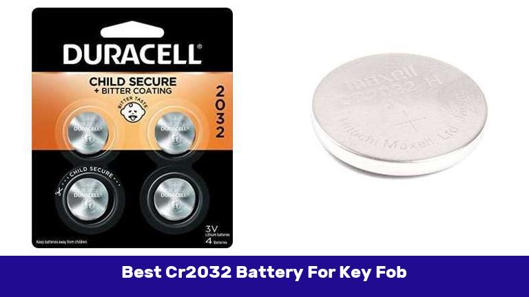 Best Cr2032 Battery For Key Fob