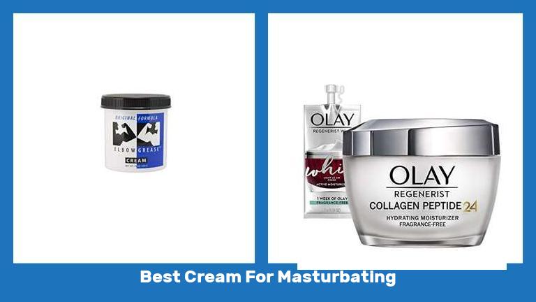 Best Cream For Masturbating
