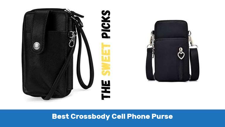 Best Crossbody Cell Phone Purse