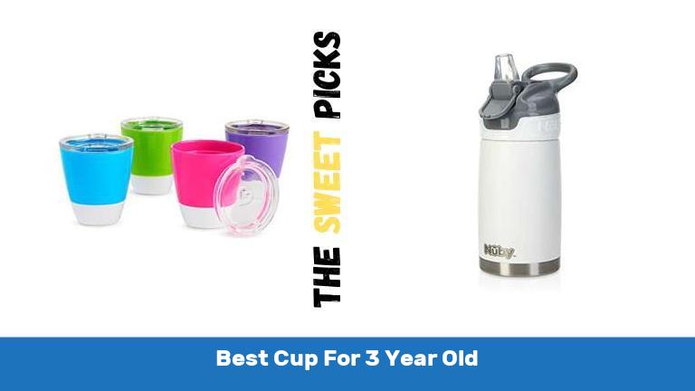 Best Cup For 3 Year Old