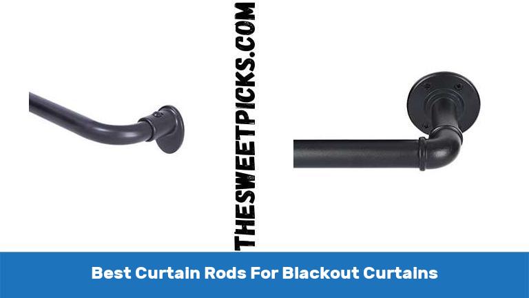 Best Curtain Rods For Blackout Curtains