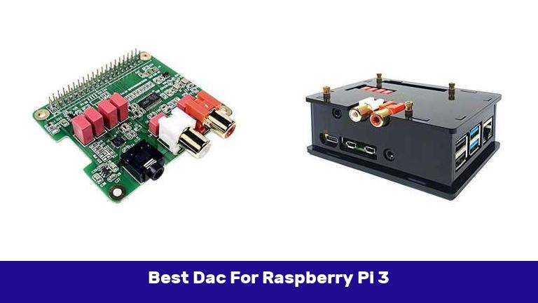 Best Dac For Raspberry Pi 3