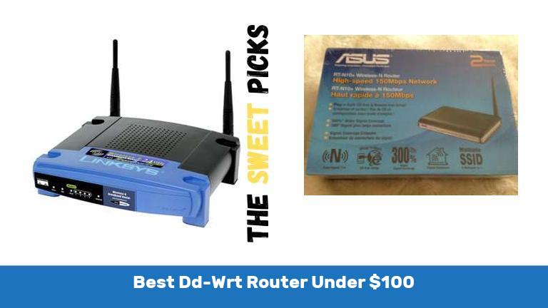 Best Dd Wrt Router Under $100